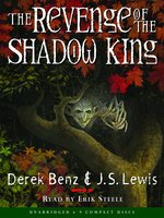 The Revenge of the Shadow King (Grey Griffins #1)